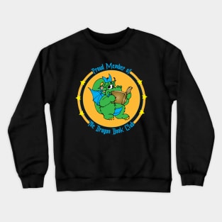 Dragon Book,  Proud Member of The Dragon Book Club Crewneck Sweatshirt